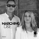 D&E - Marching (Eduardo Tristao & Sudad G Remix)