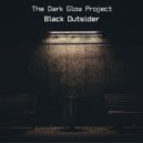 The Dark Glow Project - Empty & Broken