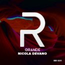 Nicola Devano - Grande (Original Mix)