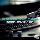 SweetRonic Deep - Not So Far