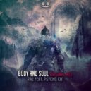 RAZ Feat Psycho Cat - Body & Soul (Original Mix)