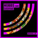 Hobbs (UK) - Everyone (Original Mix)
