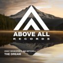 Vinny DeGeorge & Iain Mitchell - The Dream (Extended Mix)