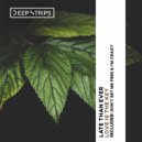 Late Than Ever - Don't Set Me Free