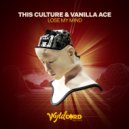 This Culture & Vanilla ACE - Lose My Mind (Original Mix)