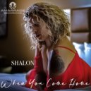 Shalon - When You Come Home (Scoob\'s DrumWerkz Mix)