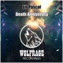 Lil Pascal - Death Anniverasy