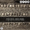 Sven Tech - Dirty Bone (Chris Maze Remix)