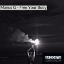 Manus G - Free Your Body (Original Mix)