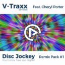 V-Traxx & Verlanzi Feat. Cheryl Porter - Disc Jockey (AlanRed Remix)