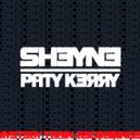 Sheyne - Paty Kerry (Original Mix)