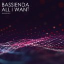 Bassienda - All I Want