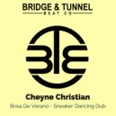 Cheyne Christian - Brisa De Verano - Sneaker Dancing Dub (Brisa Pella)