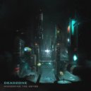 Deadzone - The Architect (Asteroid Afterparty Remix)