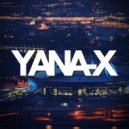 Yana-x - Smooth Glide (Promo Mix)