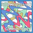 blackglassG - Common Story (Rhytone Remix)