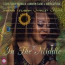 Louie Balo Guzman, Darren Sains, Mikki Afflick, Janine Sugah Lyrics Lyons - In The Middle