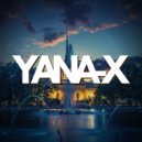 Yana-x - It sounds wonderful (Promo Mix)