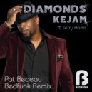 Kejam ft. Terry Harris - Diamonds (Pat Bedeau Bedfunk Remix)