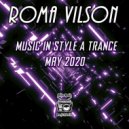 Roma Vilson - Music in Style a Trance