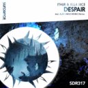 Ithur & Ella Rice - Despair (Alex Shevchenko Dub Mix)