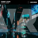 Tommy Loude - Have To Leave (Original Mix)