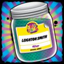 Leighton Smith - 4Ever (Original Mix)