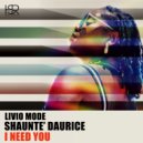 Livio Mode feat. Shaunte\' Daurice - I Need You (Enrico Messina Rhodes Mix)