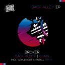 BROKER - Back Alley (Original Mix)