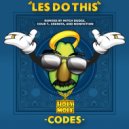Codes - Les Do This (Grensta Remix)