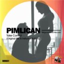 Pimlican - Take Control
