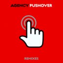 Agency - Pushover