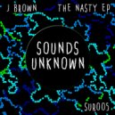 J Brown - Shook The Ground (Original Mix)