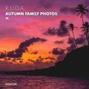 R.U.D.A. - Autumn Family Photos (Dub Mix)