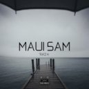Maui Sam - Rain (Original Mix)