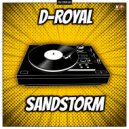 D-Royal - Sandstorm