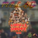 MELOD - Animal House 2020 (Sauna Mix)