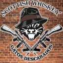 Gatos Descarados - Scottish whiskey (Original Mix)