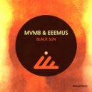 MVMB, Eeemus - Black Sun