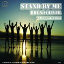 Bruno Oliver - Stand By Me (Teak Makai Re-dub)