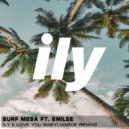 Surf Mesa ft. Emilee - ily (i love you baby)