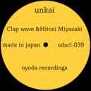 Clap Wave & Hitoshi Miyazaki - Unkai (Original Mix)