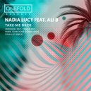 Nadia Lucy, Ali B - Take Me Back (Radio Edit)