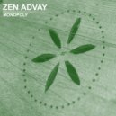 Zen Advay - Monopoly (Colourised Mix)