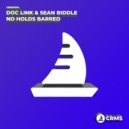 Doc Link, Sean Biddle - No Holds Barred (Original Mix)