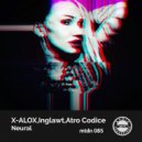 X-ALOX &  Inglawt - Neural (Original Mix)