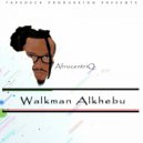 Walkman Alkhebu - MminaTau