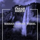 Mikhail Garcez, NIKKEL - Freaky Shit (Original Mix)