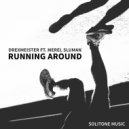 Drexmeister feat. Merel Sluman - Running Around (Soul Jam)