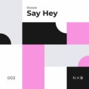 Roosie - Say Hey (Radio Mix)